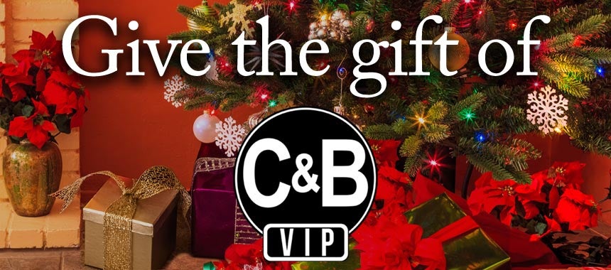 C&B VIP Makes a Great Gift! Watch Every Show on Video, Plus Unlock More Exclusive Features