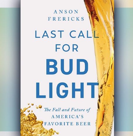 Last Call for Bud Light